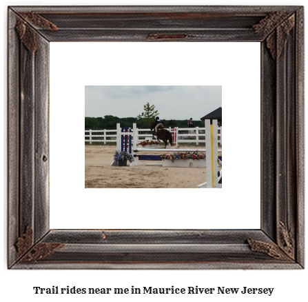 trail rides near me in Maurice River, New Jersey